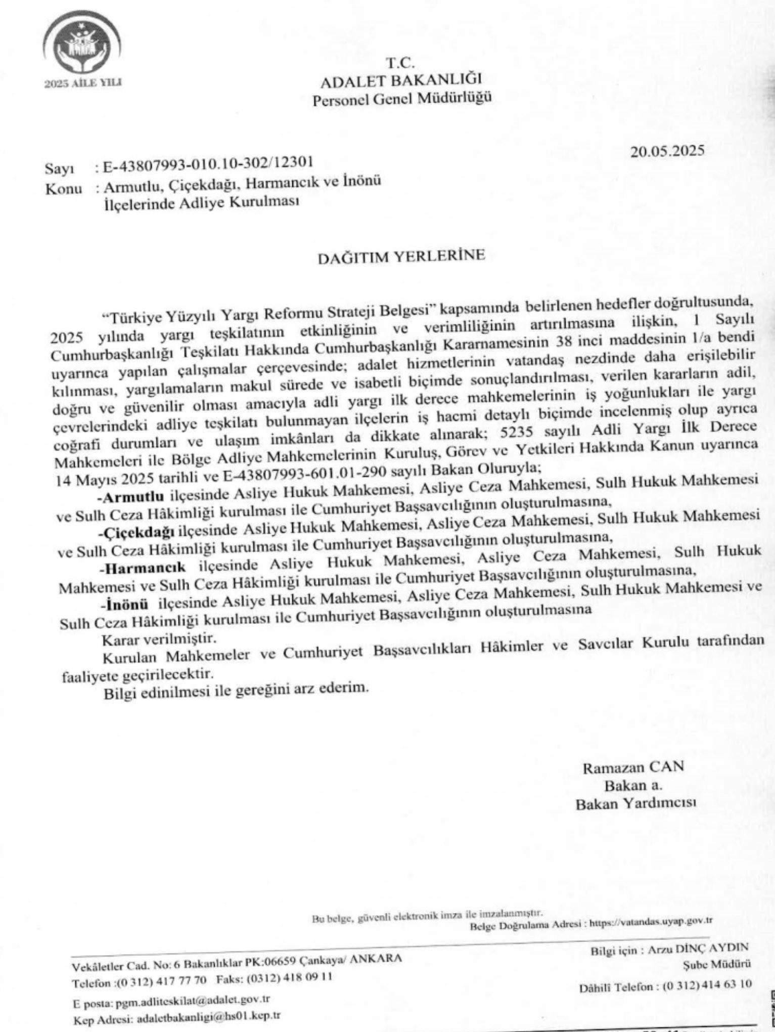 Adalet Bakanlığı Personel Genel Müdürlüğünün Armutlu, Çiçekdağı, Harmancık ve İnönü ilçelerine Adliye kurulması ile ilgili duyurusu.